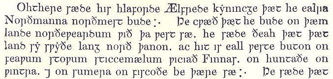 Opening of Ohthere of Hålogaland's Old English account, translated: 
