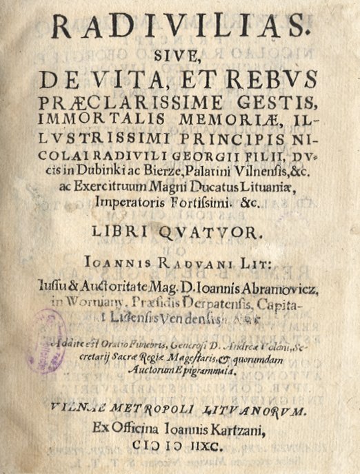 The title page of Radivilias (Vilnius, 1592) by Jonas Radvanas, an epic poem celebrating the military achievements of Mikalojus Radvila Rudasis and a significant work of Lithuanian Renaissance literature.