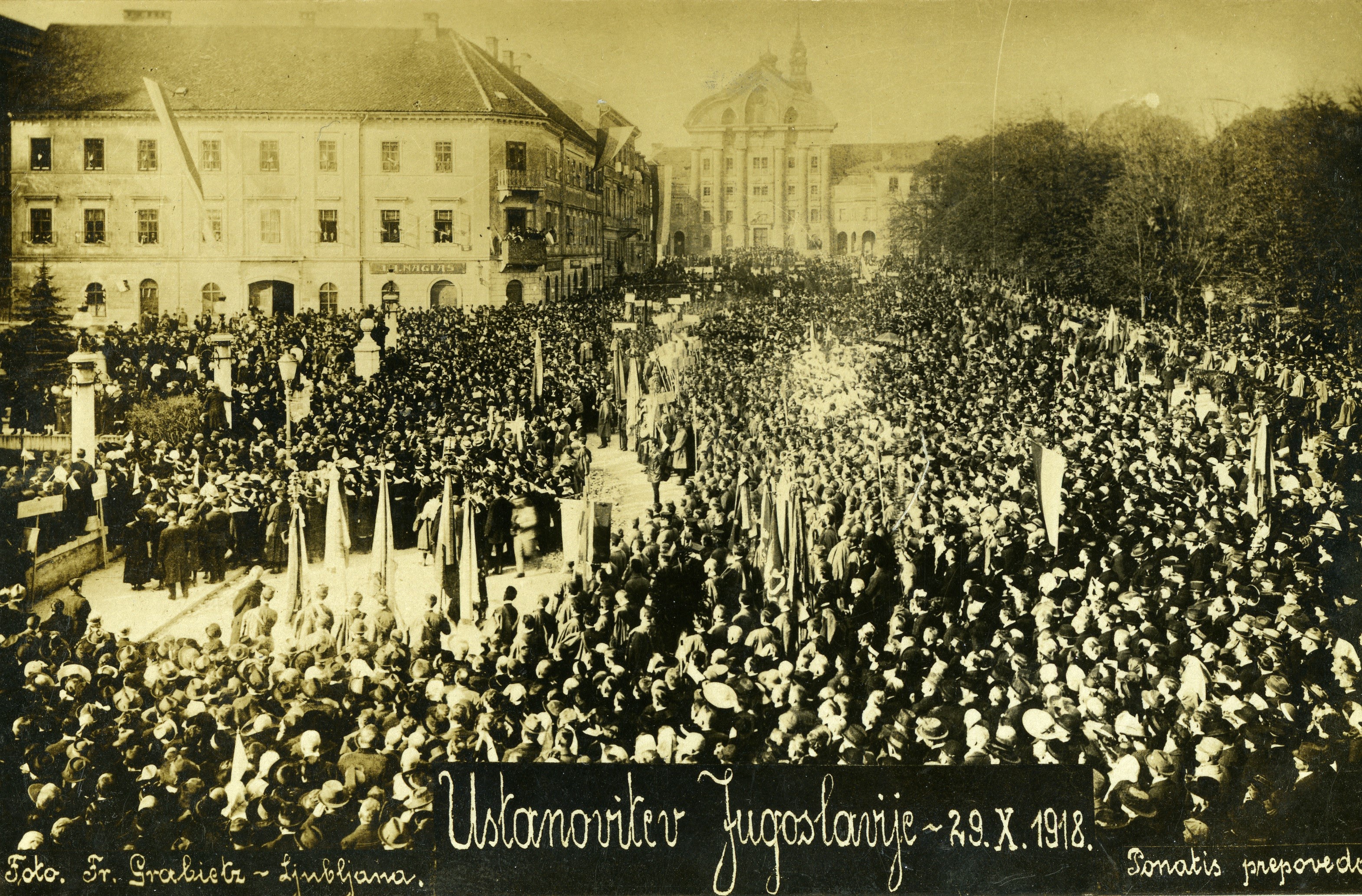 The proclamation of the State of Slovenes, Croats and Serbs at Congress Square in Ljubljana on 29 October 1918, marked the Slovene desire for self-determination after the collapse of Austria-Hungary.