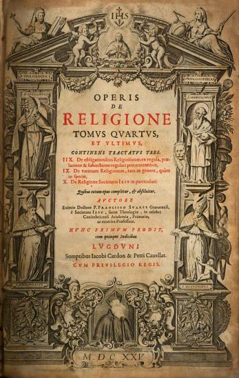 프란시스코 수아레스의 저서 《종교에 관하여》(Operis de religione, 1625년)의 표지