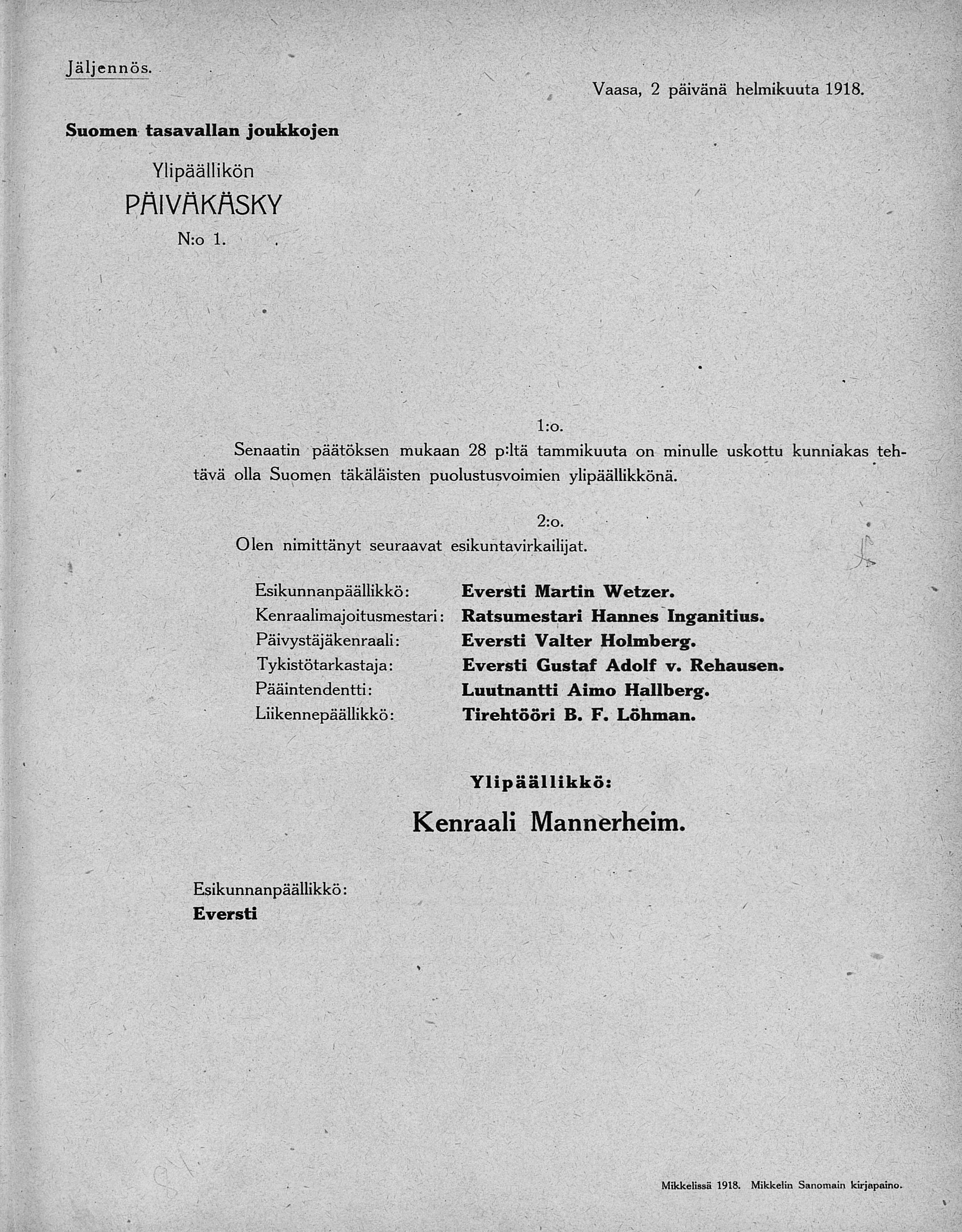 Perintah Harian No. 1 Mannerheim yang mendirikan markas besar pertama militer modern Finlandia pada 2 Februari 1918.