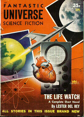델 레이의 단편소설 더 라이프 워치가 실린 1954년 9월호 판타스틱 유니버스 표지.